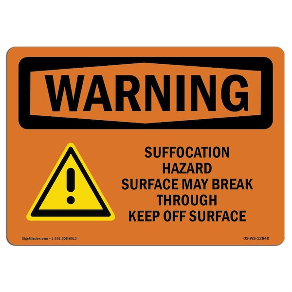 Safety Sign, OSHA WARNING, 7" Height, 10" Width, Aluminum, Suffocation Hazard, Landscape